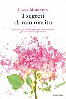 I segreti di mio marito by Liane Moriarty, Enrica Budetta