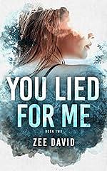 You Lied For Me by Zee David