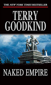 Naked Empire by Terry Goodkind