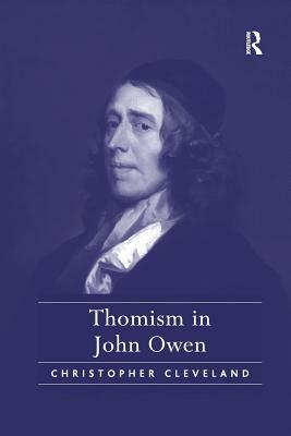 Thomism in John Owen by Christopher Cleveland