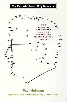 The Man Who Loved Only Numbers by Paul Hoffman