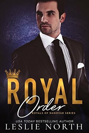 Royal Order by Leslie North