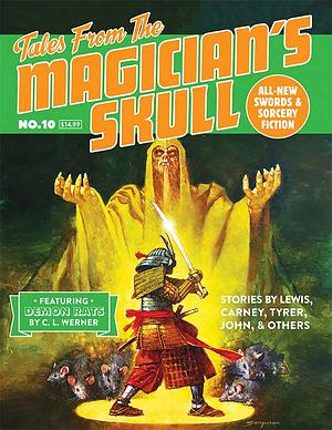 Tales From The Magician's Skull #10 by Howard Andrew Jones