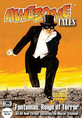 Awesome Tales #3: Fantomas: Reign of Terror by K. T. Pinto, Lee Richards