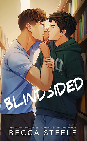 Blindsided by Becca Steele