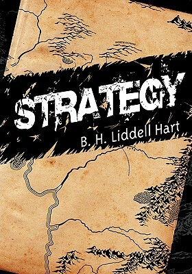 Strategy by B.H. Liddell Hart