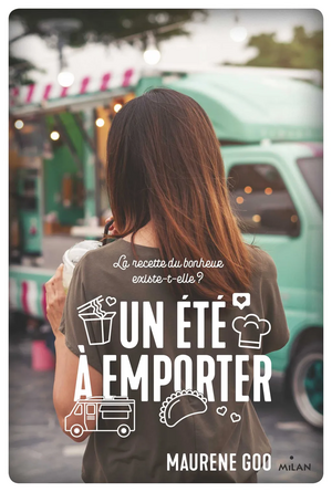 Un été à emporter by Maurene Goo