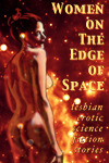 Women on the Edge of Space by Shanna Germain, Laurel Waterford, Cecilia Tan, Kaysee Renee Robichaud, Elizabeth Black, Danielle Bodnar