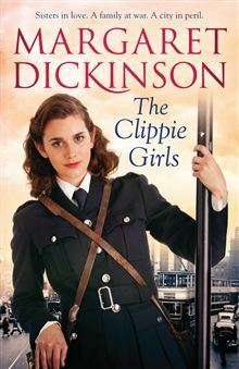 The Clippie Girls by Margaret Dickinson