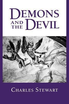 Demons and the Devil by Charles Stewart