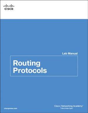 Routing Protocols Lab Manual by Cisco Networking Academy