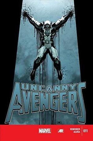 Uncanny Avengers (2012-2014) #11 by Rick Remender