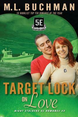 Target Lock On Love by M. Buchman