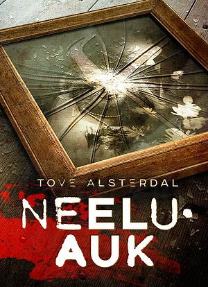 Neeluauk by Tove Alsterdal