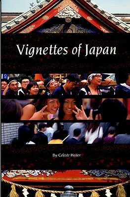 Vignettes of Japan by Celeste Heiter