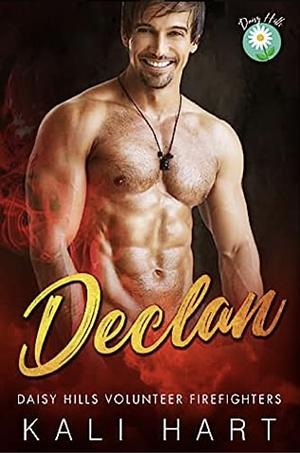 Declan: Small Town Romance by Kali Hart, Kali Hart