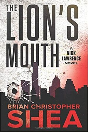 The Lion's Mouth The Lion's Mouth by Brian Shea