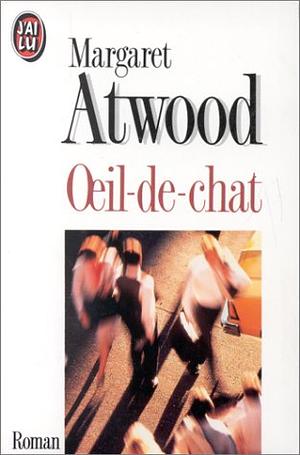 Oeil-de-Chat by Margaret Atwood
