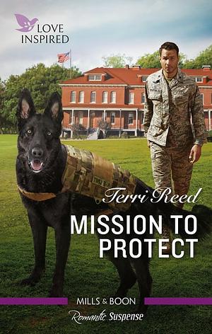 Mission To Protect by Terri Reed