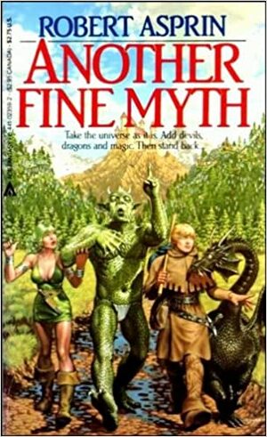 Another Fine Myth by Robert Lynn Asprin