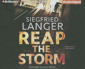 Reap the Storm by Siegfried Langer