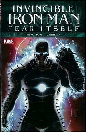 Fear Itself: Invincible Iron Man by Matt Fraction