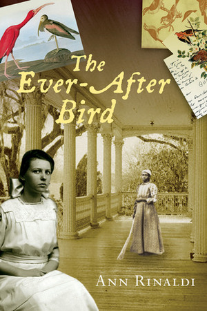 The Ever-After Bird by Ann Rinaldi