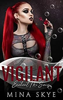 Vigilant by Mina Skye