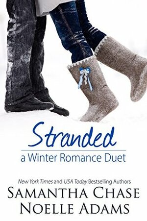 Stranded: Moonlight in Winter Park/ One Night in the Ice Storm by Samantha Chase, Noelle Adams