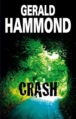 Crash by Gerald Hammond