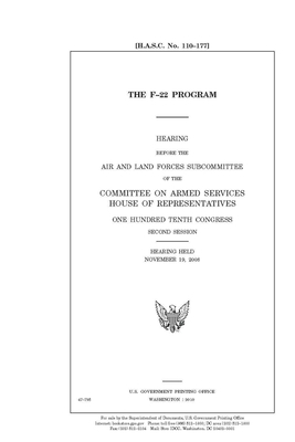 The F-22 program by Committee on Armed Services (house), United States House of Representatives, United State Congress