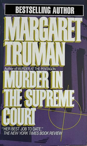 Murder in the Supreme Court by Margaret Truman