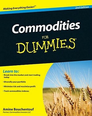 Commodities for Dummies by Amine Bouchentouf