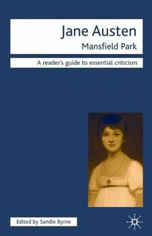 Jane Austen-Mansfield Park by Sandie Byrne