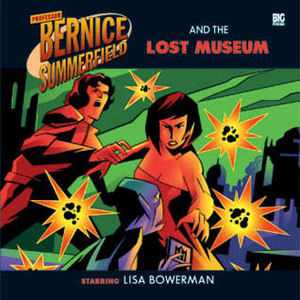 Professor Bernice Summerfield and the Lost Museum by Simon Guerrier