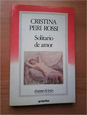 Solitario de amor by Cristina Peri Rossi