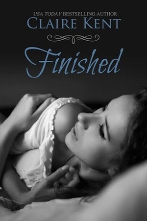 Finished by Claire Kent