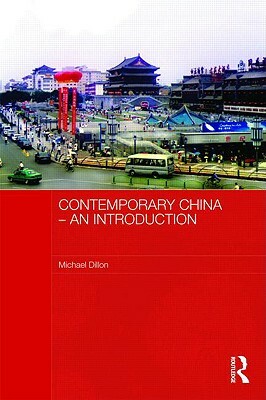 Contemporary China - An Introduction by Michael Dillon