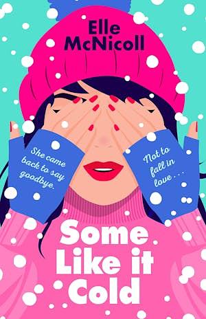 Some Like It Cold by Elle McNicoll