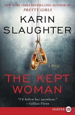 The Kept Woman by Karin Slaughter