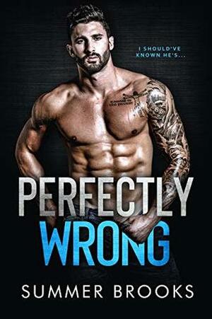 Perfectly Wrong by Summer Brooks