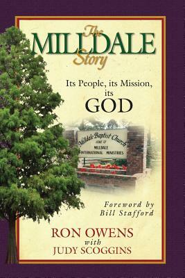 The Milldale Story: Its People, Its Mission, Its God by Ron Owens