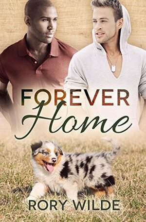 Forever Home by Rory Wilde