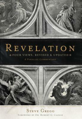 Revelation: Four Views: A Parallel Commentary by 