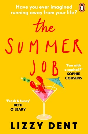 The Summer Job by Lizzy Dent