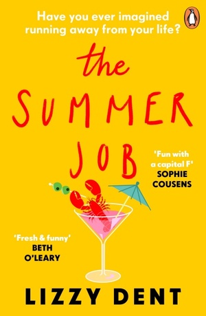 The Summer Job by Lizzy Dent