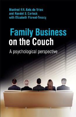 Family Business on the Couch: A Psychological Perspective by Randel S. Carlock, Manfred F. R. Kets de Vries