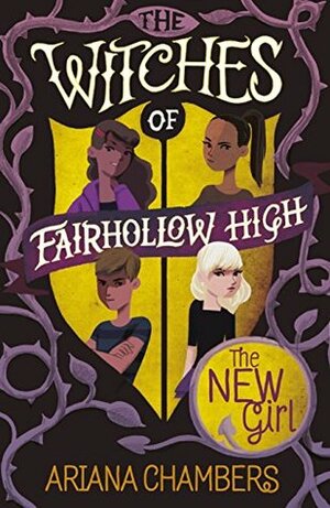 The New Girl (The Witches of Fairhollow High) by Ariana Chambers