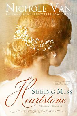 Seeing Miss Heartstone by Nichole Van