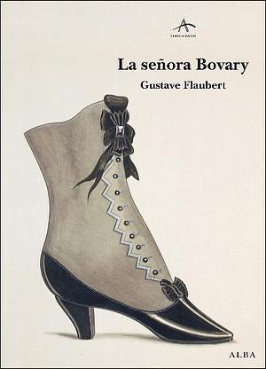 La señora Bovary by Gustave Flaubert